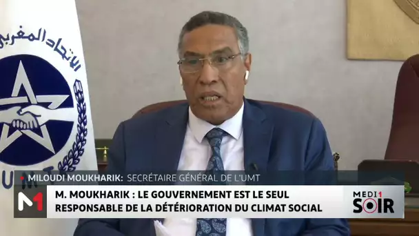 Miloudi Moukharik déplore l´inaction du gouvernement face aux revendications de la classe ouvrièr