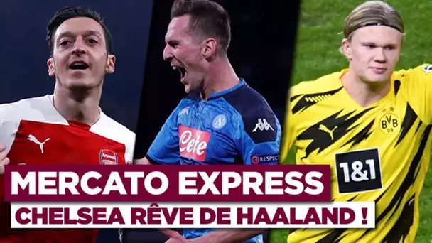 Haaland, Milik, Özil... Les infos Mercato du 18 janvier !