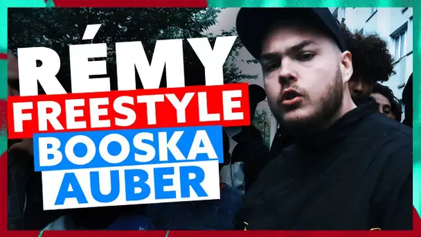 Rémy | Freestyle Booska Auber