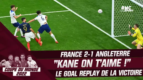 France 2-1 Angleterre : "Kane on t'aime !", le goal replay du succès des Bleus qui filent en demie