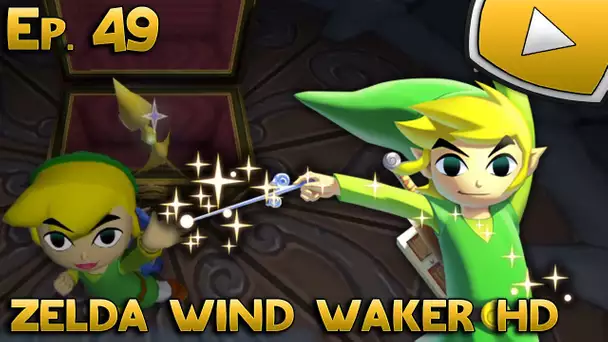 Zelda Wind Waker HD : La Flèche de Lumière | Episode 49 - Let&#039;s Play