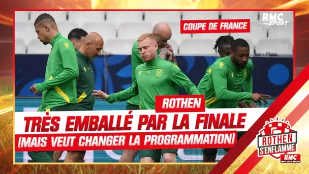 Coupe de France : Rothen très emballé par la finale (mais veut changer la date de programmation)