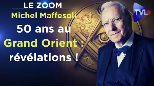 "Le Grand Orient est devenu inquisiteur" - Le Zoom - Michel Maffesoli - TVL