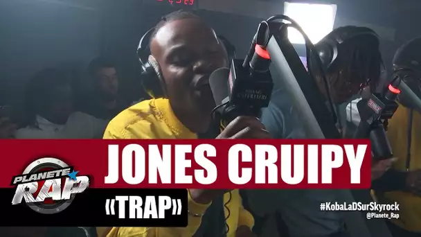 Jones Cruipy "Trap" #PlanèteRap