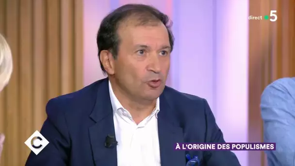 À l’origine des populismes  - C à Vous - 10/09/2019