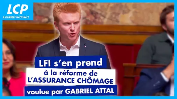 Adrien Quatennens critique vivement la réforme de l'assurance chomage défendue par Gabriel Attal