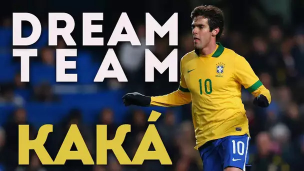 La Dream Team de Kaká