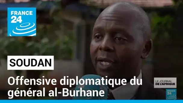 Offensive diplomatique du chef de l'armée soudanaise : "Il cherche le soutien de ses voisins"