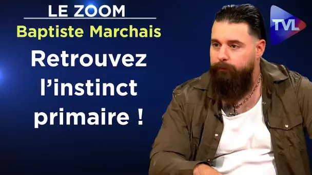 Baptiste Marchais (BENCH&CIGARS) Retrouvez l’instinct primaire ! - Le Zoom - TVL