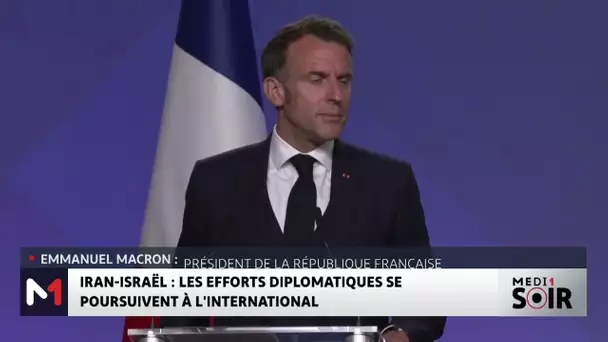 Iran-Israël : les efforts diplomatiques se poursuivent à l´international