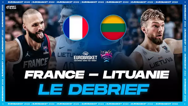 [Débrief] EuroBasket 2022 / Lituanie 73-77 France