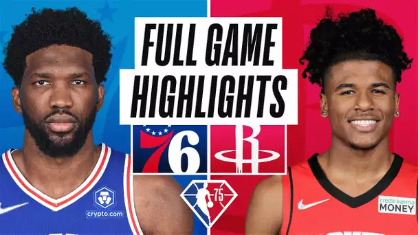 76ERS at ROCKETS | FULL GAME HIGHLIGHTS | January 10, 2022