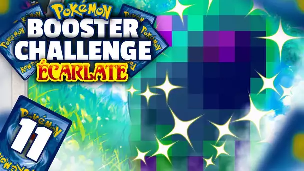 UN SHINY MAIS... | BOOSTER CHALLENGE #11 | POKÉMON ÉCARLATE