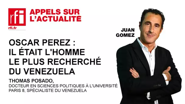 Oscar Perez : il était l'homme le plus recherché du Venezuela