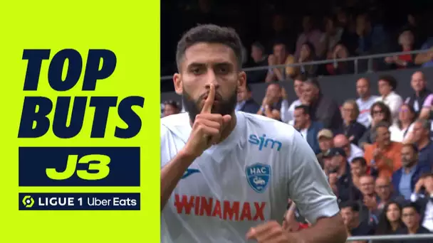 Top buts 3ème journée - Ligue 1 Uber Eats / 2023-2024