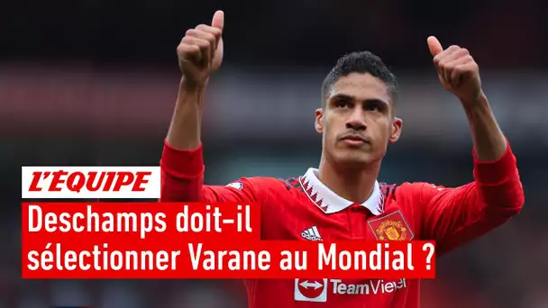 Équipe de France : Deschamps doit-il prendre le risque d'appeler Varane pour la Coupe du monde ?