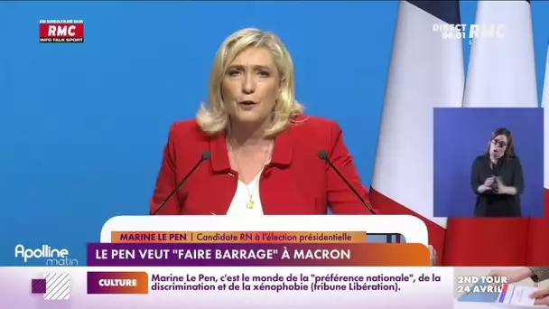 Présidentielle : Marine Le Pen veut "faire barrager" à Emmanuel Macron