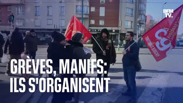 Grèves, manifs: ils s'organisent