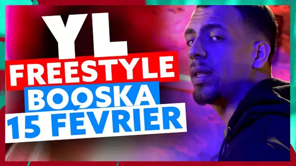 YL | Freestyle Booska 15 février