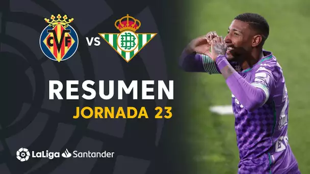 Resumen de Villarreal CF vs Real Betis (1-2)