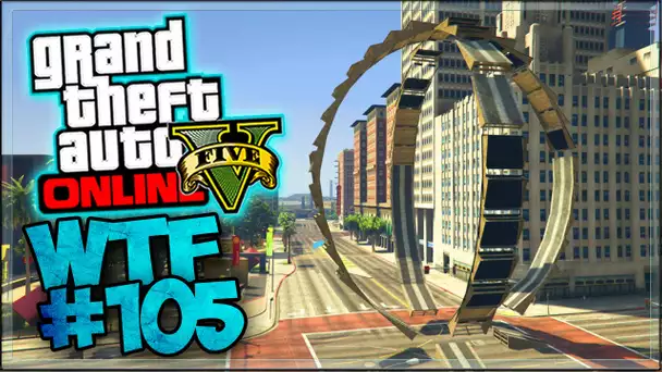 LA SPHÈRE INFERNALE ! - GTA 5 ONLINE ( GTA 5 COURSE WTF #105 )