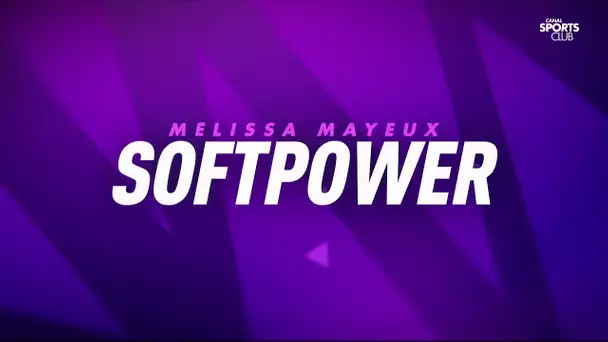 Mélissa Mayeux, softpower