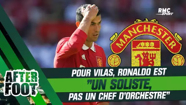 Manchester United : Ronaldo est un soliste", Vilas explique les envies de départ de CR7