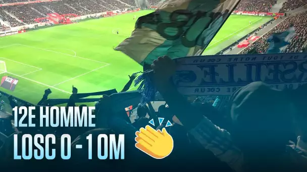 LOSC - OM | 12È HOMME 🙌