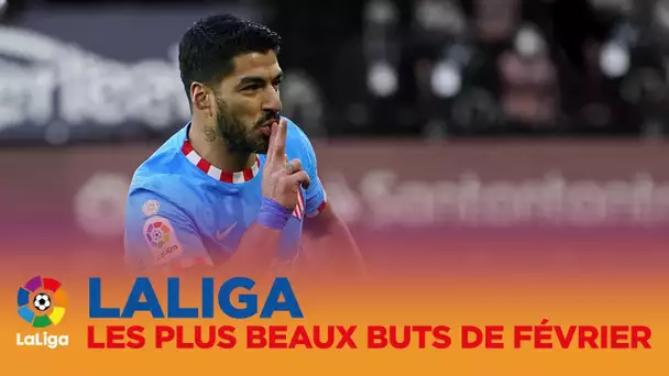 🇪🇸  Les 5⃣  plus beaux buts inscrits en février en Liga 🔥🔥🔥