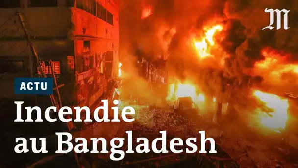 Vaste incendie dans la capitale du Bangladesh