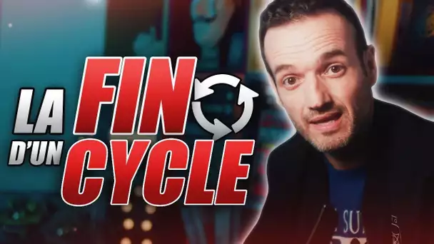 La fin d'un Cycle ?