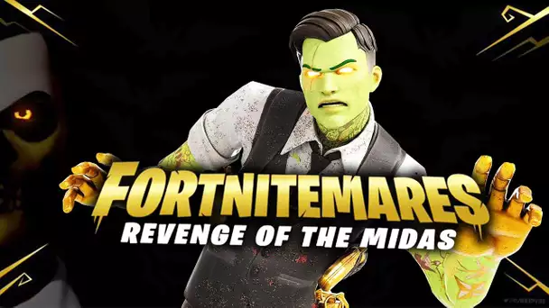 LA REVANCHE DE MIDAS ... (EVENEMENT FORTNITEMARES : RECOMPENSES, SKINS, NIGHT PARTY ...)