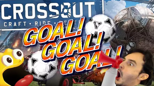 GOAL ! GOAL !! GOAL !!! -Crossout- avec Bob Lennon