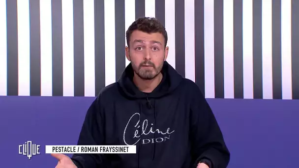 Roman Frayssinet se la raconte de ouf - Le Pestacle, Clique - CANAL+