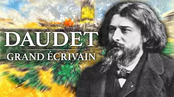 Alphonse Daudet - Grand Ecrivain (1840-1897)