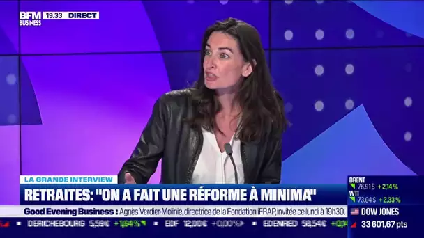 Agnès Verdier-Molinié: "On a fait une réforme des retraites a minima"