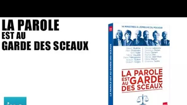 La Parole Est Au Garde Des Sceaux | DVD INA EDITIONS
