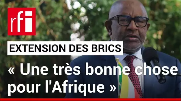 L'extension des Brics, «très bonne chose pour l'Afrique» selon A. Assoumani, président de l'UA • RFI