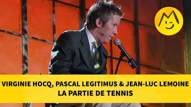 Virginie Hocq, Pascal Légitimus & Jean-Luc Lemoine - 'La Partie de Tennis'