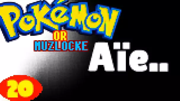 Aïe.. - POKEMON OR NUZLOCKE #20