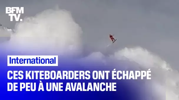 Deux kiteboarders racontent comment ils ont échappé à une avalanche