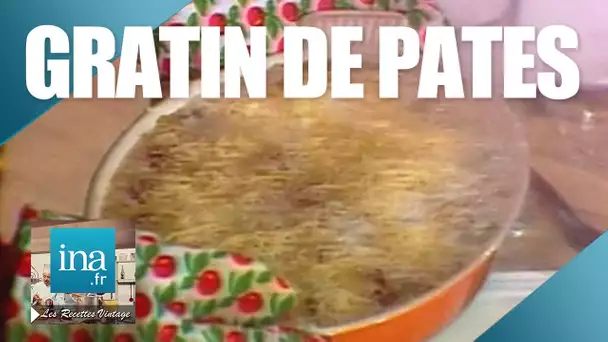 Recette : Le gratin de pâtes à la saucisse de Michel Oliver |  Archive INA