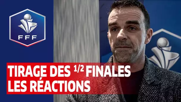 Tirage au sort des 1/2 finales, les réactions I FFF 2020