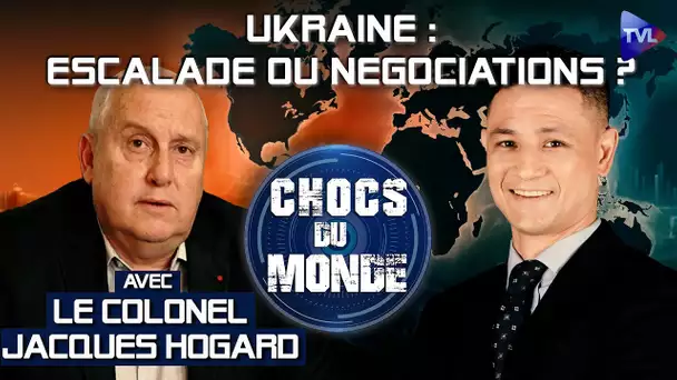 Chocs du monde avec Jacques Hogard - Macron et l'OTAN ont "des muscles en papier" - TVL