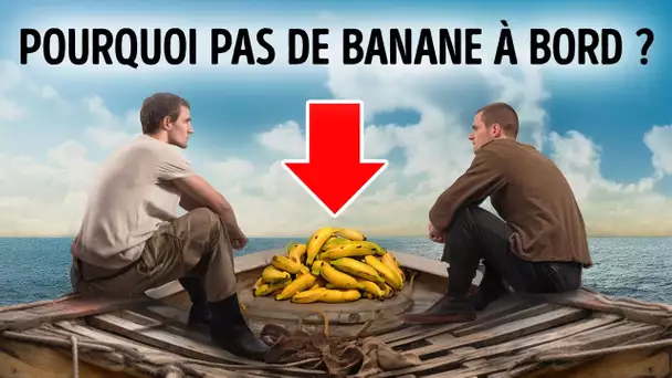 Pourquoi les bananes sont-elles interdites sur les bateaux de pêche ?