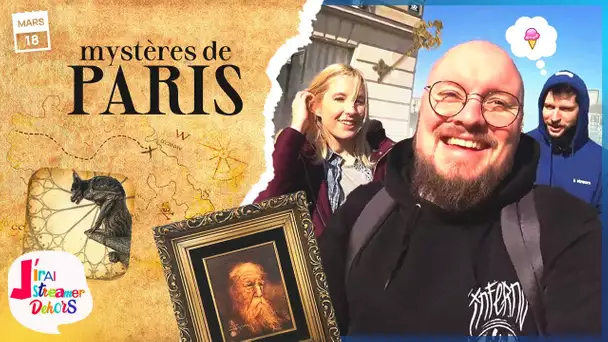 À LA DÉCOUVERTE DES MYSTÈRES DE PARIS | J'IRAI STREAMER DEHORS #26