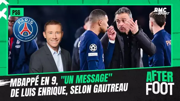 PSG : Mbappé en 9, "un message de Luis Enrique" estime Gautreau (After Foot)