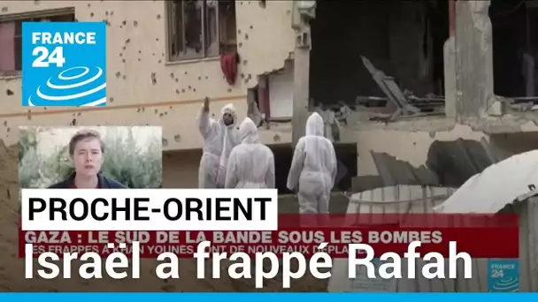 Le point après les frappes israéliennes sur Rafah • FRANCE 24