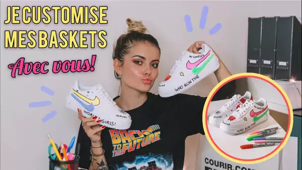 JE CUSTOMISE MES BASKETS AVEC VOUS! 👟