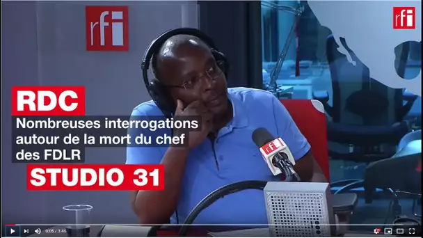 RDC: nombreuses interrogations autour de la mort du chef des FDLR